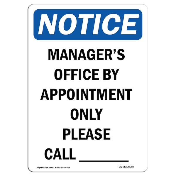 Safety Sign, OSHA Notice, 18" Height, Manager's Office By Appointment Sign, Portrait